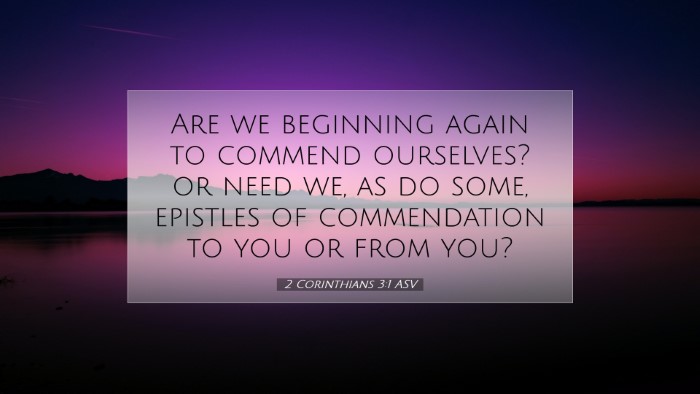 Picture 07 - 2 Corinthians 3:1 ASV Desktop Wallpaper - Are we beginning again to commend ourselves? or - Desktop Bible Verse Wallpaper