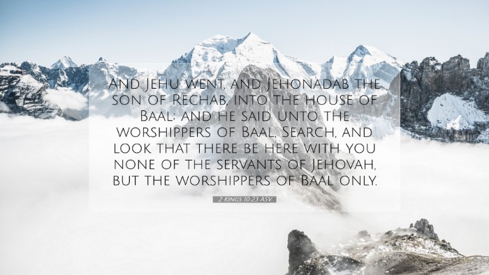 Picture 07 - 2 Kings 10:23 ASV Desktop Wallpaper - And Jehu went, and Jehonadab the son of Rechab, - Desktop Bible Verse Wallpaper