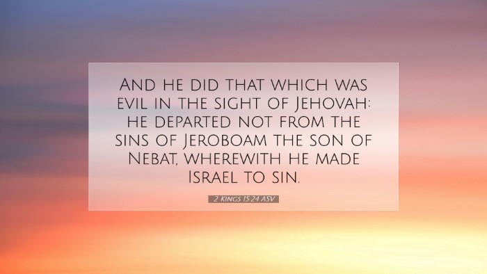 Picture 07 - 2 Kings 15:24 ASV Desktop Wallpaper - And he did that which was evil in the sight of - Desktop Bible Verse Wallpaper