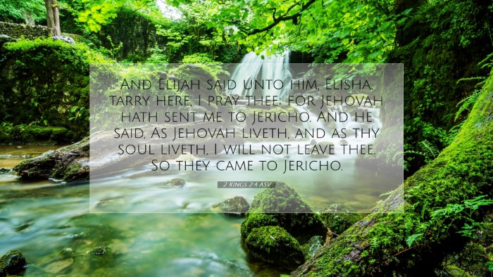 Picture 07 - 2 Kings 2:4 ASV Desktop Wallpaper - And Elijah said unto him, Elisha, tarry here, I - Desktop Bible Verse Wallpaper