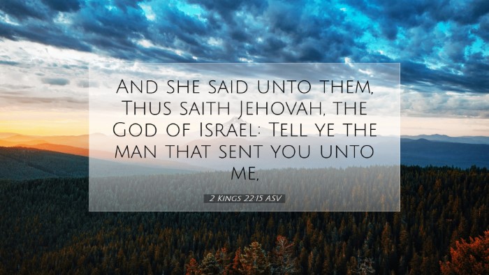 Picture 07 - 2 Kings 22:15 ASV Desktop Wallpaper - And she said unto them, Thus saith Jehovah, the - Desktop Bible Verse Wallpaper