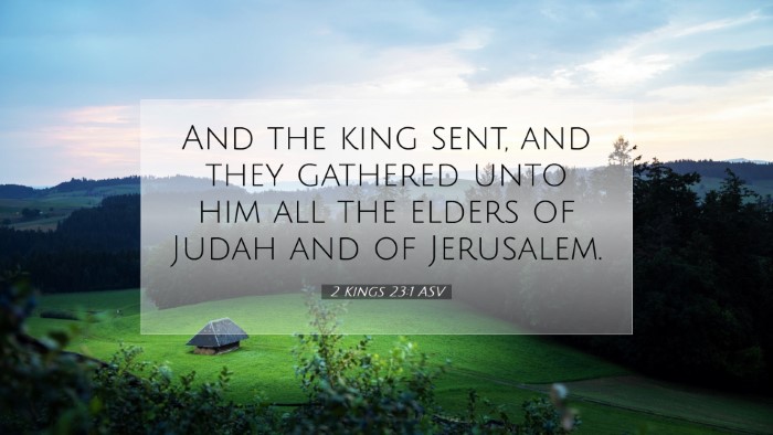 Picture 07 - 2 Kings 23:1 ASV Desktop Wallpaper - And the king sent, and they gathered unto him all - Desktop Bible Verse Wallpaper