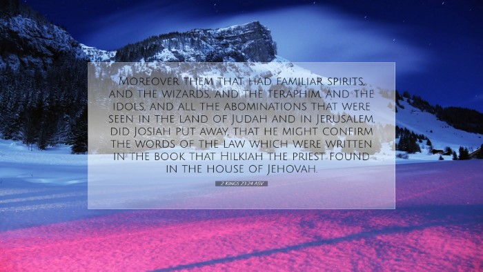 Picture 07 - 2 Kings 23:24 ASV Desktop Wallpaper - Moreover them that had familiar spirits, and the - Desktop Bible Verse Wallpaper