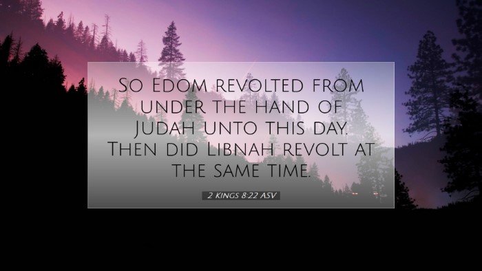 Picture 07 - 2 Kings 8:22 ASV Desktop Wallpaper - So Edom revolted from under the hand of Judah - Desktop Bible Verse Wallpaper