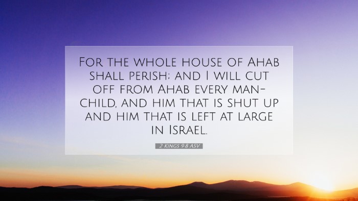 Picture 07 - 2 Kings 9:8 ASV Desktop Wallpaper - For the whole house of Ahab shall perish; and I - Desktop Bible Verse Wallpaper