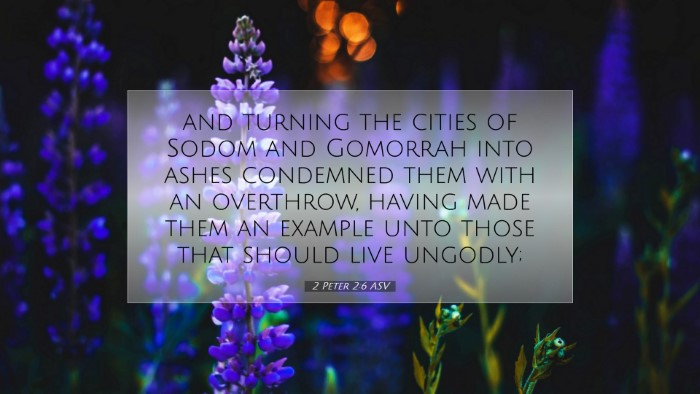 Picture 07 - 2 Peter 2:6 ASV Desktop Wallpaper - and turning the cities of Sodom and Gomorrah into - Desktop Bible Verse Wallpaper