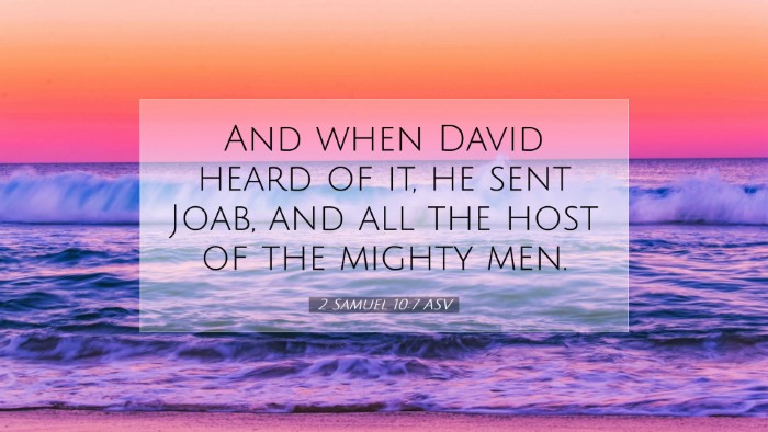 Picture 07 - 2 Samuel 10:7 ASV Desktop Wallpaper - And when David heard of it, he sent Joab, and all - Desktop Bible Verse Wallpaper
