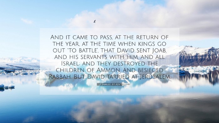 Picture 07 - 2 Samuel 11:1 ASV Desktop Wallpaper - And it came to pass, at the return of the year, - Desktop Bible Verse Wallpaper