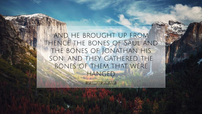Picture 07 - 2 Samuel 21:13 ASV Desktop Wallpaper - and he brought up from thence the bones of Saul - Desktop Bible Verse Wallpaper