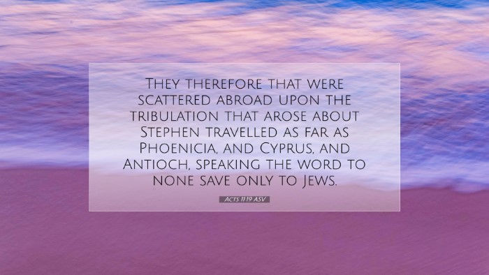 Picture 07 - Acts 11:19 ASV Desktop Wallpaper - They therefore that were scattered abroad upon - Desktop Bible Verse Wallpaper