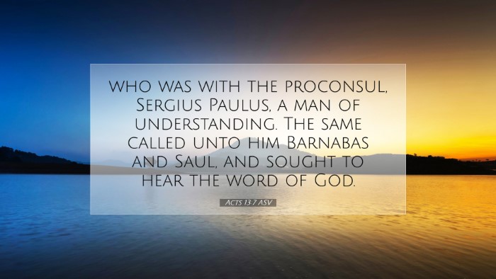 Picture 07 - Acts 13:7 ASV Desktop Wallpaper - who was with the proconsul, Sergius Paulus, a man - Desktop Bible Verse Wallpaper
