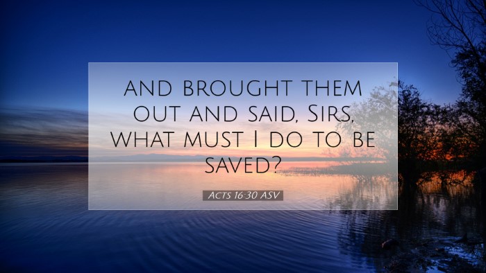 Picture 07 - Acts 16:30 ASV Desktop Wallpaper - and brought them out and said, Sirs, what must I - Desktop Bible Verse Wallpaper