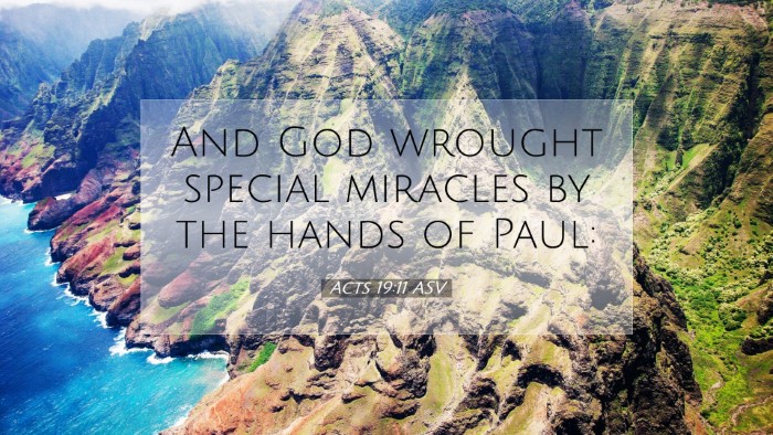 Picture 07 - Acts 19:11 ASV Desktop Wallpaper - And God wrought special miracles by the hands of - Desktop Bible Verse Wallpaper