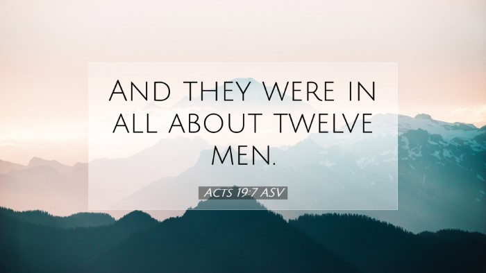Picture 07 - Acts 19:7 ASV Desktop Wallpaper - And they were in all about twelve - Desktop Bible Verse Wallpaper