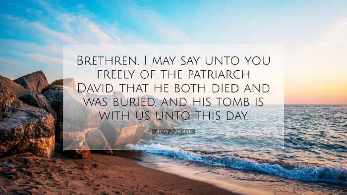 Picture 07 - Acts 2:29 ASV Desktop Wallpaper - Brethren, I may say unto you freely of the - Desktop Bible Verse Wallpaper