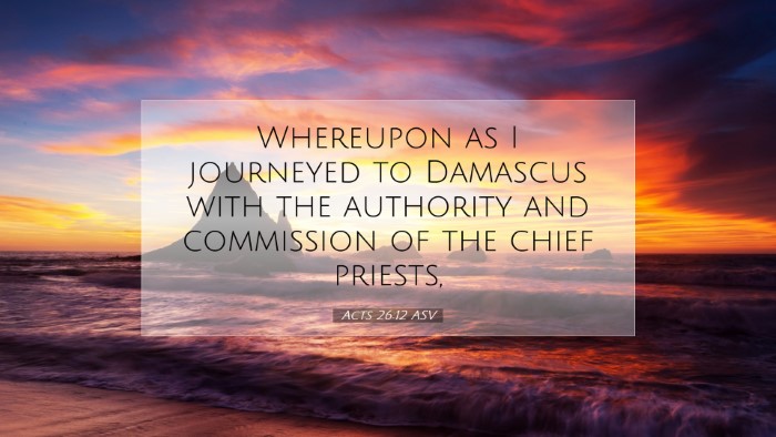 Picture 07 - Acts 26:12 ASV Desktop Wallpaper - Whereupon as I journeyed to Damascus with the - Desktop Bible Verse Wallpaper