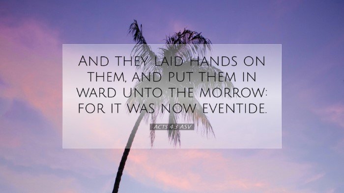 Picture 07 - Acts 4:3 ASV Desktop Wallpaper - And they laid hands on them, and put them in ward - Desktop Bible Verse Wallpaper