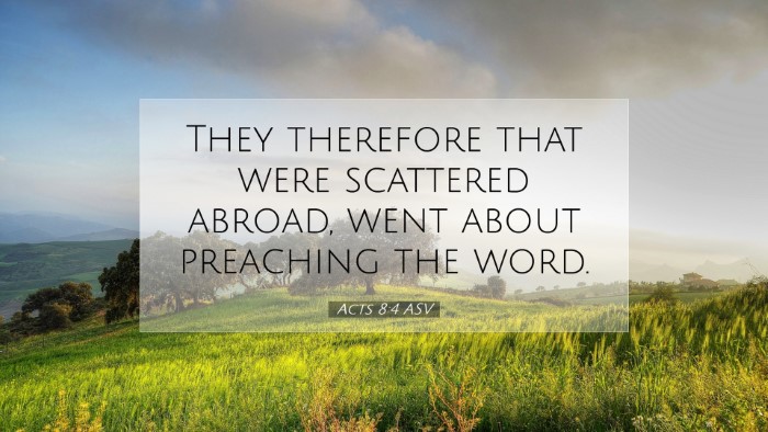 Picture 07 - Acts 8:4 ASV Desktop Wallpaper - They therefore that were scattered abroad, went - Desktop Bible Verse Wallpaper