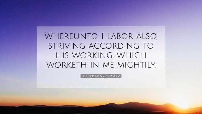 Picture 07 - Colossians 1:29 ASV Desktop Wallpaper - whereunto I labor also, striving according to his - Desktop Bible Verse Wallpaper