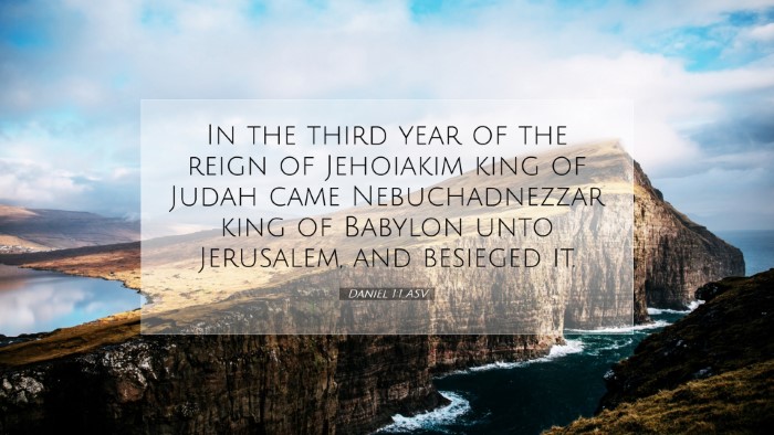 Picture 07 - Daniel 1:1 ASV Desktop Wallpaper - In the third year of the reign of Jehoiakim king - Desktop Bible Verse Wallpaper