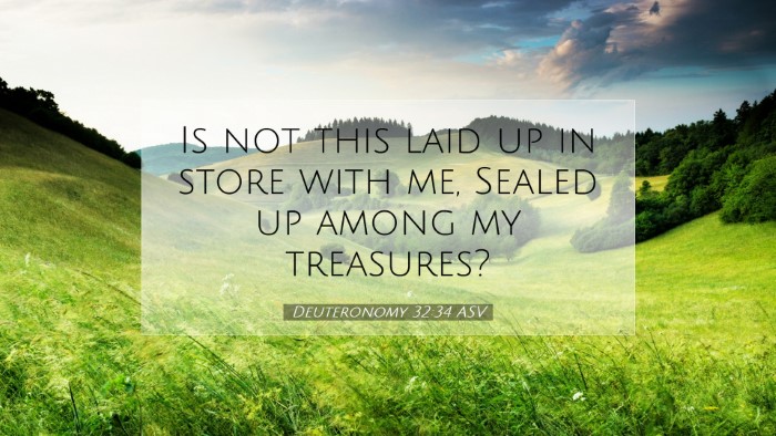 Picture 07 - Deuteronomy 32:34 ASV Desktop Wallpaper - Is not this laid up in store with me, Sealed up - Desktop Bible Verse Wallpaper