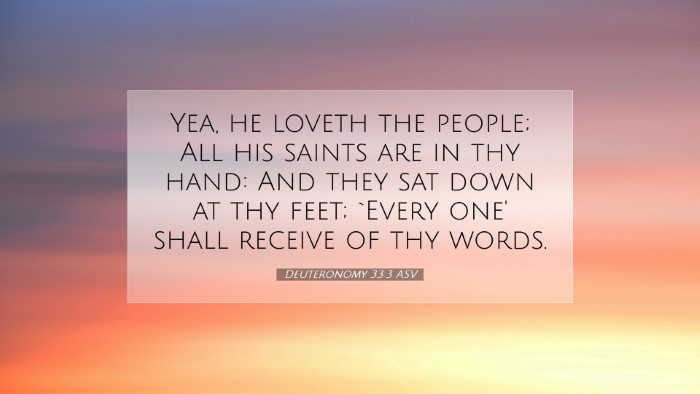 Picture 07 - Deuteronomy 33:3 ASV Desktop Wallpaper - Yea, he loveth the people; All his saints are in - Desktop Bible Verse Wallpaper