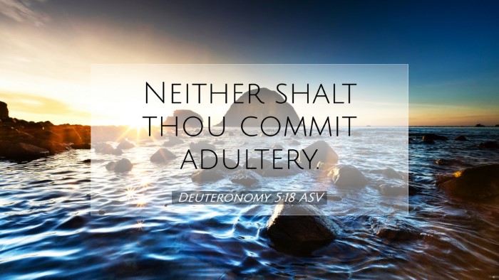 Picture 07 - Deuteronomy 5:18 ASV Desktop Wallpaper - Neither shalt thou commit - Desktop Bible Verse Wallpaper