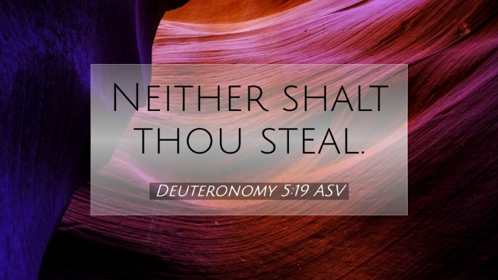 Picture 07 - Deuteronomy 5:19 ASV Desktop Wallpaper - Neither shalt thou - Desktop Bible Verse Wallpaper