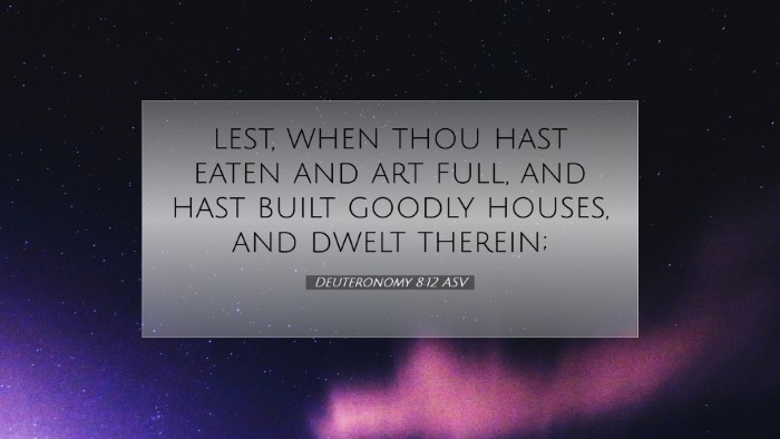 Picture 07 - Deuteronomy 8:12 ASV Desktop Wallpaper - lest, when thou hast eaten and art full, and hast - Desktop Bible Verse Wallpaper