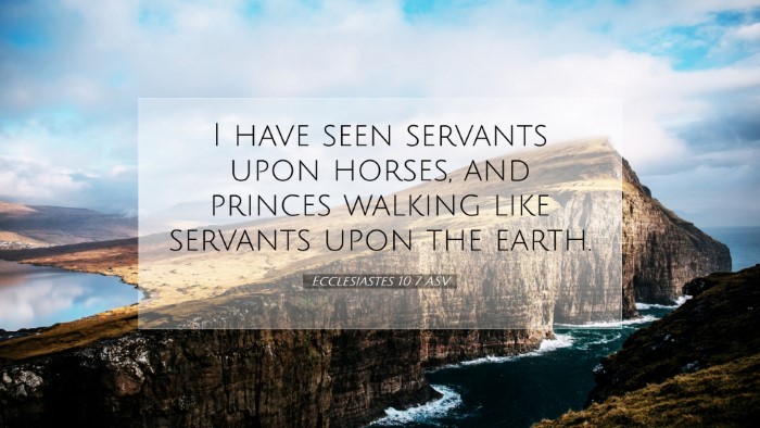 Picture 07 - Ecclesiastes 10:7 ASV Desktop Wallpaper - I have seen servants upon horses, and princes - Desktop Bible Verse Wallpaper