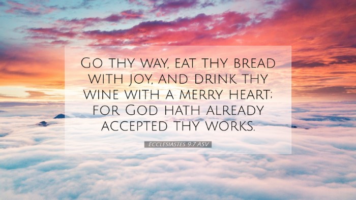 Picture 07 - Ecclesiastes 9:7 ASV Desktop Wallpaper - Go thy way, eat thy bread with joy, and drink thy - Desktop Bible Verse Wallpaper