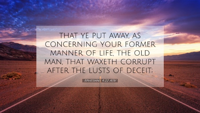 Picture 07 - Ephesians 4:22 ASV Desktop Wallpaper - that ye put away, as concerning your former - Desktop Bible Verse Wallpaper