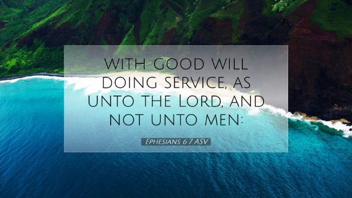 Picture 07 - Ephesians 6:7 ASV Desktop Wallpaper - with good will doing service, as unto the Lord, - Desktop Bible Verse Wallpaper