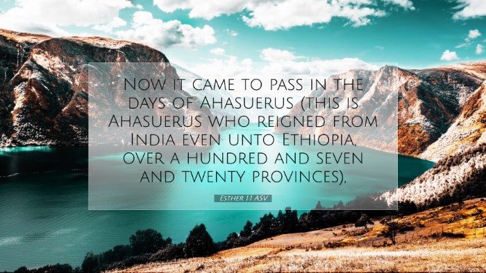 Picture 07 - Esther 1:1 ASV Desktop Wallpaper - Now it came to pass in the days of Ahasuerus - Desktop Bible Verse Wallpaper