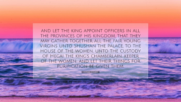 Picture 07 - Esther 2:3 ASV Desktop Wallpaper - and let the king appoint officers in all the - Desktop Bible Verse Wallpaper