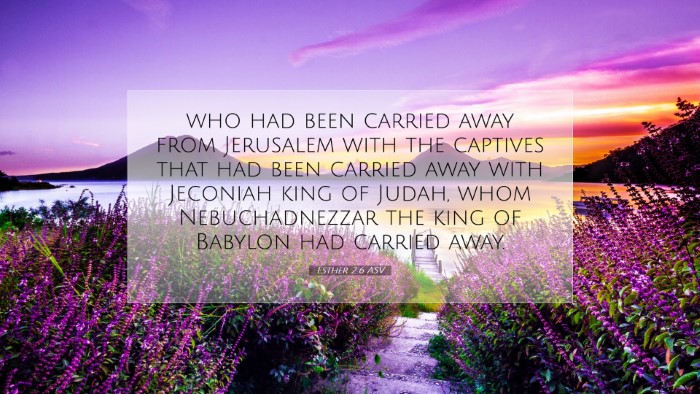 Picture 07 - Esther 2:6 ASV Desktop Wallpaper - who had been carried away from Jerusalem with the - Desktop Bible Verse Wallpaper