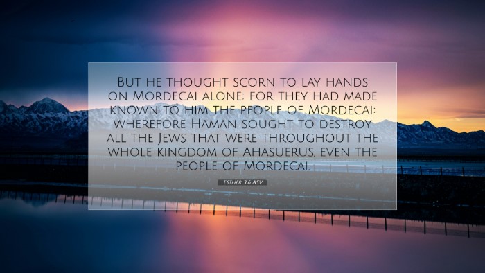 Picture 07 - Esther 3:6 ASV Desktop Wallpaper - But he thought scorn to lay hands on Mordecai - Desktop Bible Verse Wallpaper