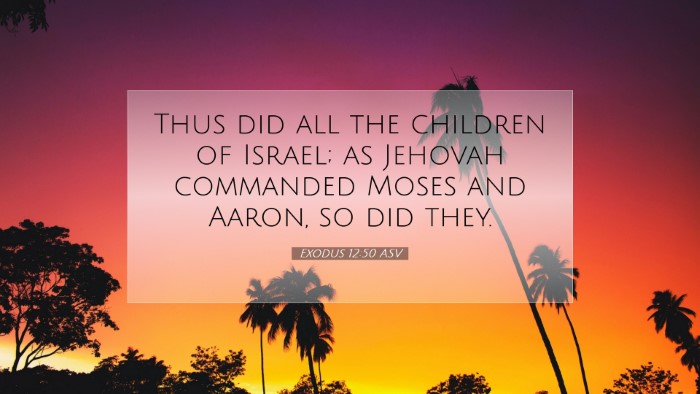 Picture 07 - Exodus 12:50 ASV Desktop Wallpaper - Thus did all the children of Israel; as Jehovah - Desktop Bible Verse Wallpaper