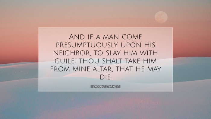 Picture 07 - Exodus 21:14 ASV Desktop Wallpaper - And if a man come presumptuously upon his - Desktop Bible Verse Wallpaper
