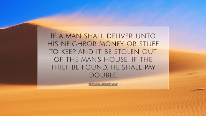 Picture 07 - Exodus 22:7 ASV Desktop Wallpaper - If a man shall deliver unto his neighbor money or - Desktop Bible Verse Wallpaper
