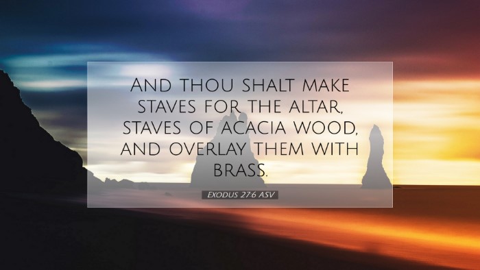 Picture 07 - Exodus 27:6 ASV Desktop Wallpaper - And thou shalt make staves for the altar, staves - Desktop Bible Verse Wallpaper