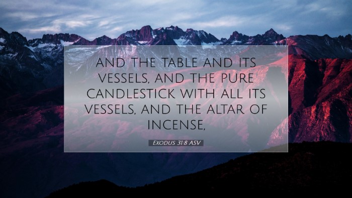 Picture 07 - Exodus 31:8 ASV Desktop Wallpaper - and the table and its vessels, and the pure - Desktop Bible Verse Wallpaper