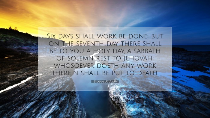 Picture 07 - Exodus 35:2 ASV Desktop Wallpaper - Six days shall work be done; but on the seventh - Desktop Bible Verse Wallpaper