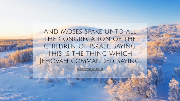 Picture 07 - Exodus 35:4 ASV Desktop Wallpaper - And Moses spake unto all the congregation of the - Desktop Bible Verse Wallpaper