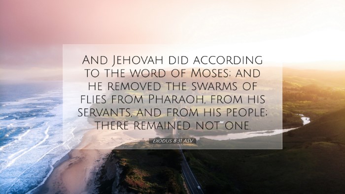 Picture 07 - Exodus 8:31 ASV Desktop Wallpaper - And Jehovah did according to the word of Moses; - Desktop Bible Verse Wallpaper