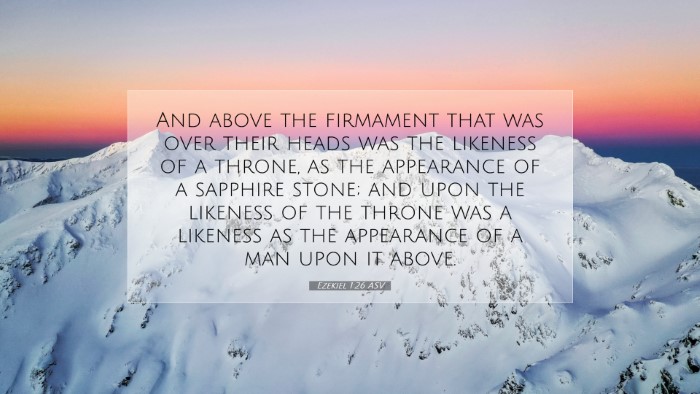 Picture 07 - Ezekiel 1:26 ASV Desktop Wallpaper - And above the firmament that was over their heads - Desktop Bible Verse Wallpaper