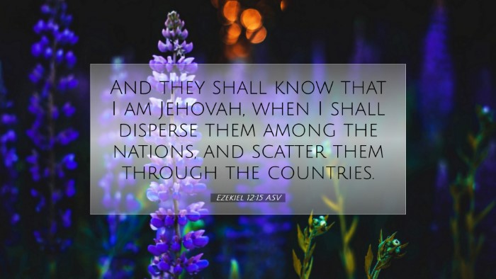 Picture 07 - Ezekiel 12:15 ASV Desktop Wallpaper - And they shall know that I am Jehovah, when I - Desktop Bible Verse Wallpaper