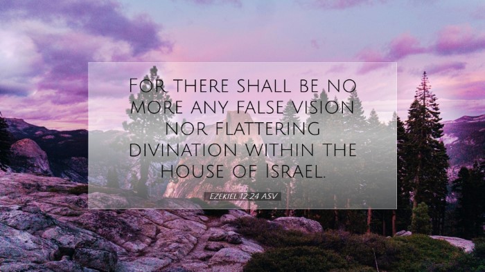 Picture 07 - Ezekiel 12:24 ASV Desktop Wallpaper - For there shall be no more any false vision nor - Desktop Bible Verse Wallpaper