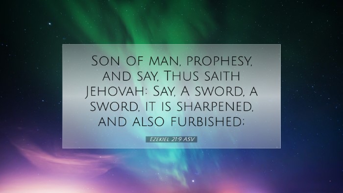 Picture 07 - Ezekiel 21:9 ASV Desktop Wallpaper - Son of man, prophesy, and say, Thus saith - Desktop Bible Verse Wallpaper