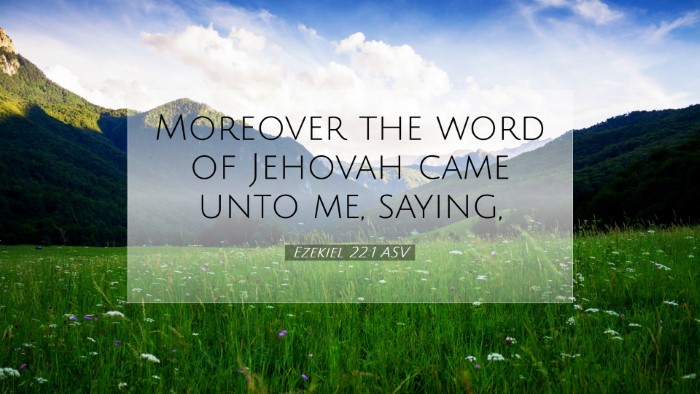 Picture 07 - Ezekiel 22:1 ASV Desktop Wallpaper - Moreover the word of Jehovah came unto me, - Desktop Bible Verse Wallpaper